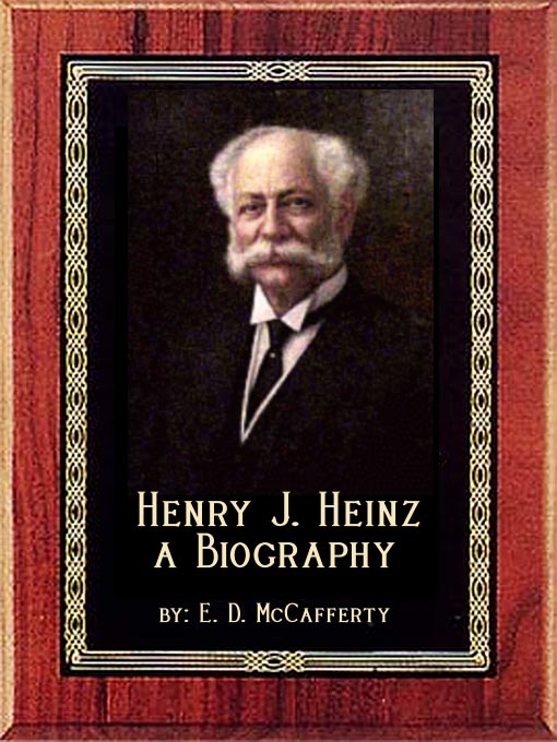 Henry J Heinz A Biography Navy General Library Program